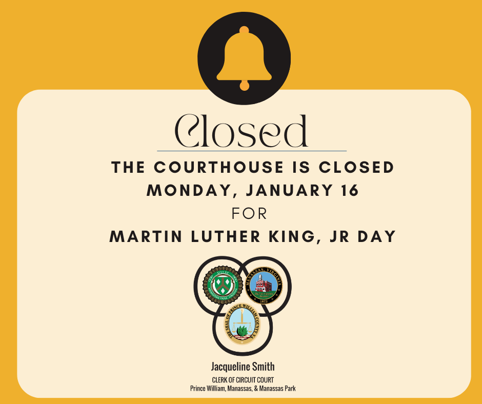 The Courthouse Will Be Closed in Observance of Martin Luther King, Jr Day